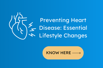 Preventing Heart Disease: Essential Lifestyle Changes