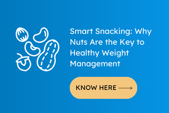 Smart Snacking: Why Nuts Are the Key to Healthy Weight Management