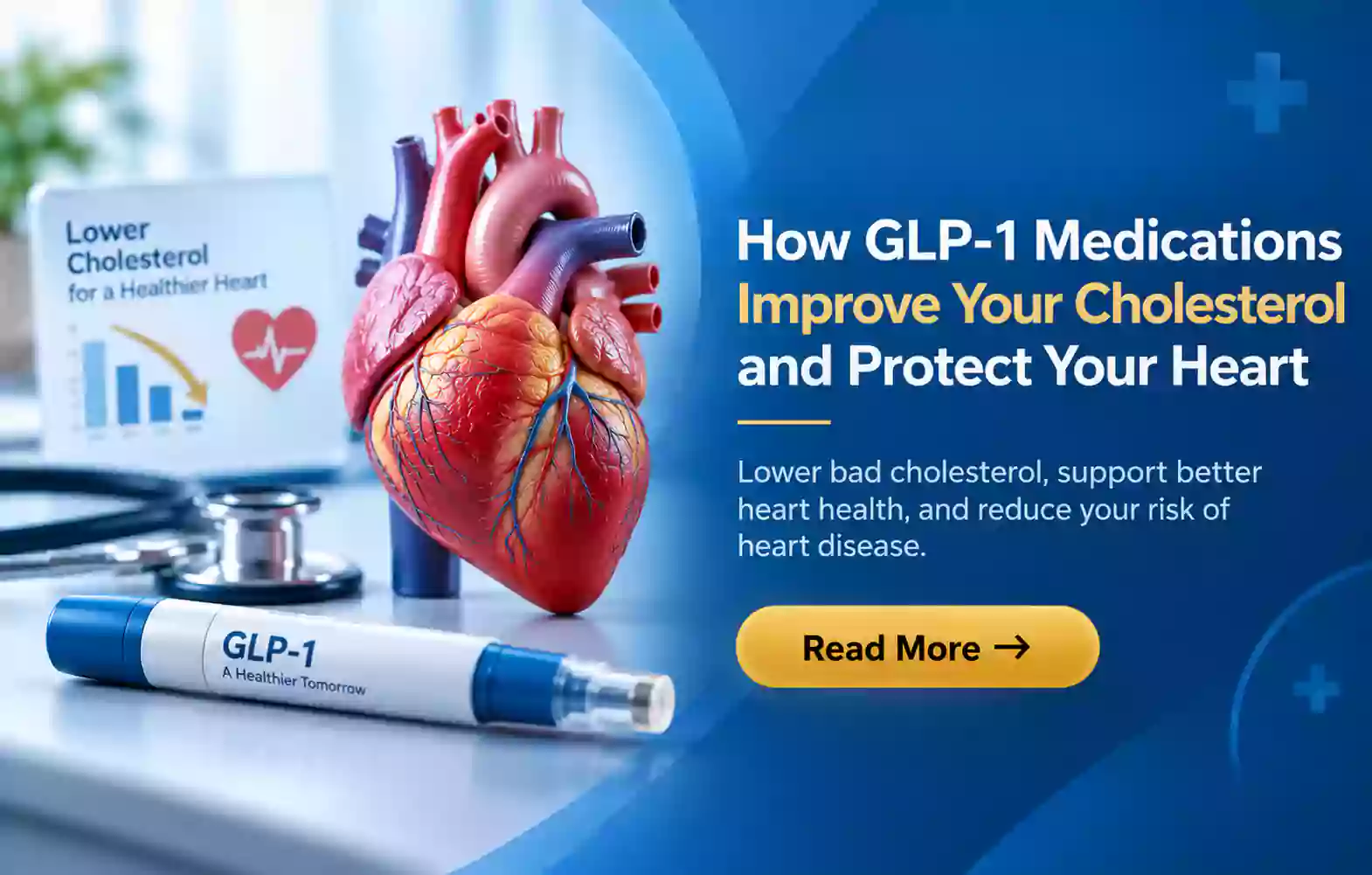 How GLP-1 Medications Lower Cholesterol and Protect Your Heart