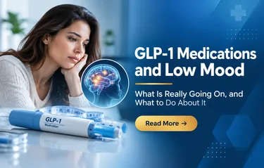GLP-1 Medications and Low Mood: What Is Really Going On, and What to Do About It